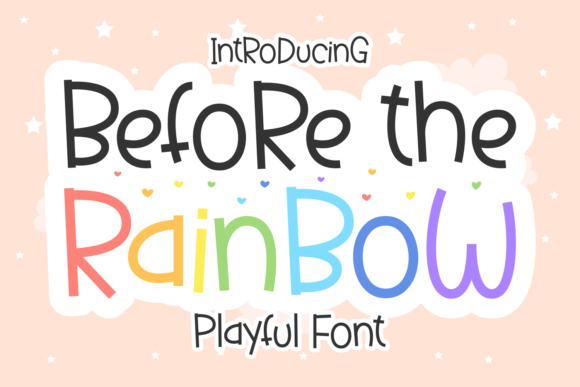 Before the Rainbow: A Playful Font for Polished Branding