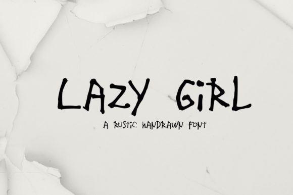 Lazy Girl Font: Elevating Campaigns with Quirky Display Typography