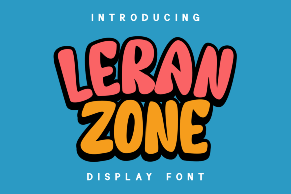 Leran Zone: A Joyful Display Font for Creative Makers