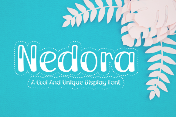 Nedora: A Jolly Display Font for Handmade Creations