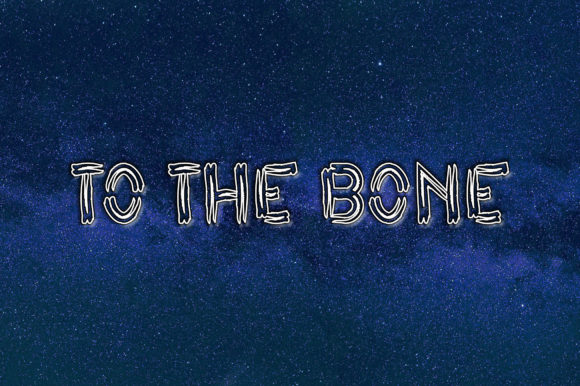 To the Bone Font for Digital Marketing