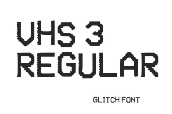 VHS Glitch 3 Regular for Digital Design